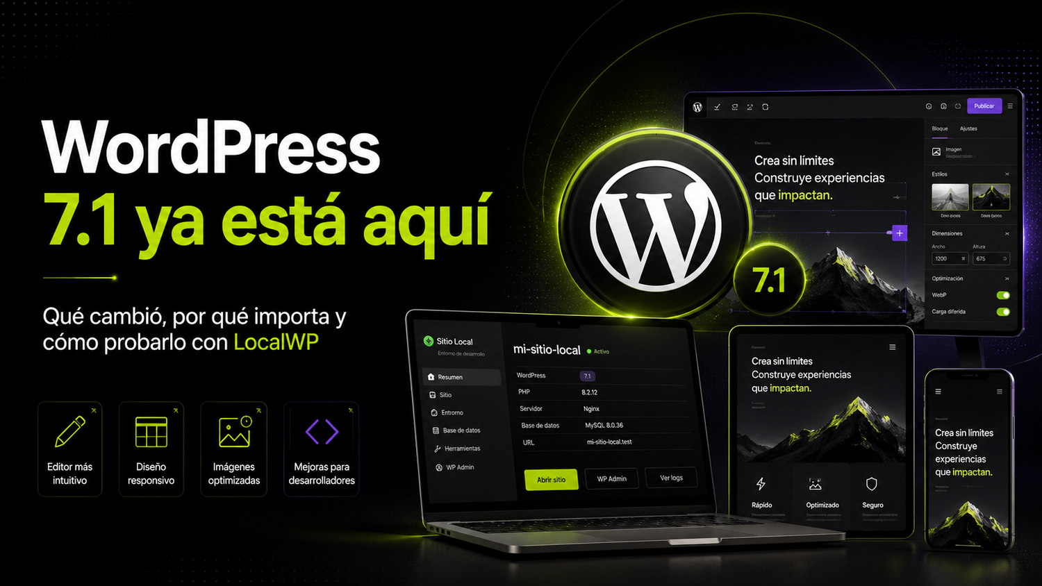 WordPress 7.1 ya está aquí: qué cambió, por qué importa y cómo probarlo gratis con LocalWP